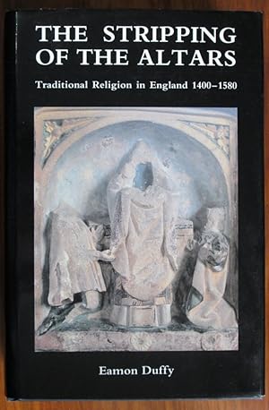 Bild des Verkufers fr The Stripping of the Altars: Traditional Religion in England 1400-1580 zum Verkauf von C L Hawley (PBFA)