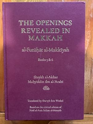 Imagen del vendedor de The Openings Revealed in Makkah: Books 5 & 6 a la venta por Bad Animal