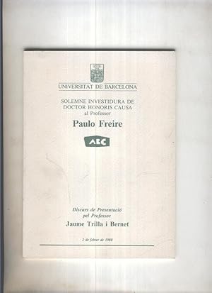 Imagen del vendedor de Solemne investidura de Doctor Honoris causa al profesor Paulo Freire a la venta por El Boletin