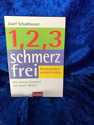 Bild des Verkufers fr 1-2-3 schmerzfrei Rckenleiden einfach heilen - zum Verkauf von Antiquariat Jochen Mohr -Books and Mohr-