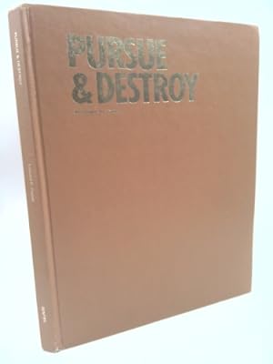Seller image for Pursue & Destroy for sale by ThriftBooksVintage
