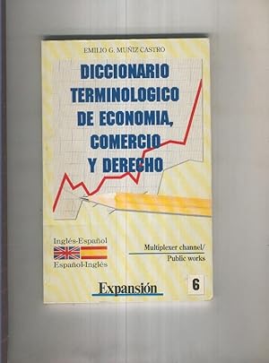 Image du vendeur pour Diccionario terminologico de economia, comercio y derecho mis en vente par El Boletin