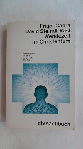 Seller image for WENDEZEIT IM CHRISTENTUM: PERSPEKTIVEN FR EINE AUFGEKLRTE THEOLOGIE. for sale by Buchmerlin