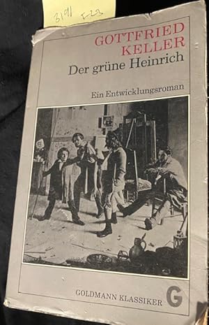 Der Grune Heinrich, Ein Entwicklungsroman.