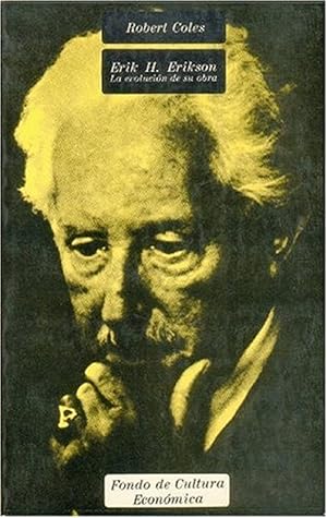 Imagen del vendedor de Erik H. Erikson: La Evolucin De Su Obra (Psicologia, Psiquiatra y Psicoanlisis) (Spanish Edition) a la venta por Librairie Cayenne