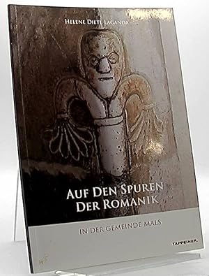 Seller image for Auf den Spuren der Romanik in der Gemeinde Mals. for sale by Antiquariat Unterberger