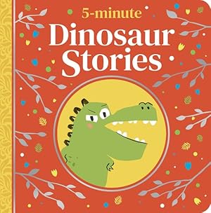 Seller image for 5-minute Dinosaur Stories for sale by GreatBookPrices