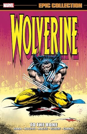 Seller image for Wolverine Epic Collection 7 : To the Bone for sale by GreatBookPrices