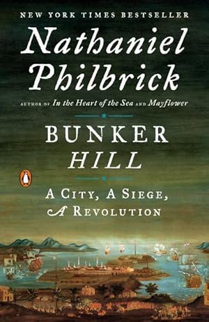 Seller image for Bunker Hill : A City, a Siege, a Revolution for sale by GreatBookPrices