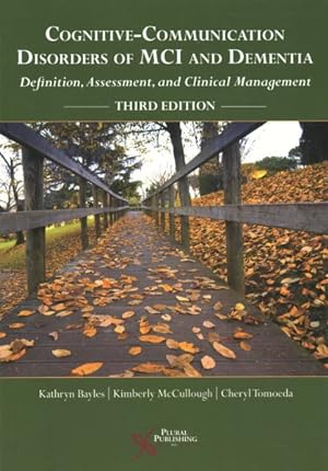 Seller image for Cognitive-Communication Disorders of MCI and Dementia : Definition, Assessment, and Clinical Management for sale by GreatBookPrices