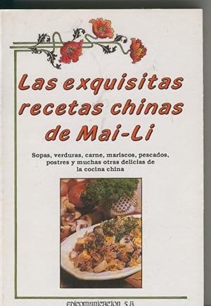 Imagen del vendedor de Las exquisitas recetas chinas de Mai Li a la venta por El Boletin