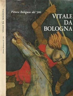 Bild des Verkufers fr Vitale da Bologna. Pittura Bolognese del 300. zum Verkauf von FIRENZELIBRI SRL