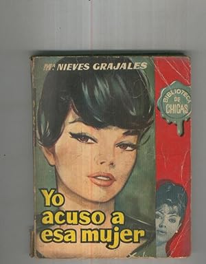 Seller image for Yo acuse a esa mujer for sale by El Boletin