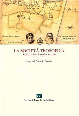 Seller image for La societ teosofica. Storia, valori e realt attuale. for sale by FIRENZELIBRI SRL
