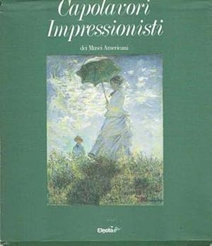Seller image for Capolavori impressionisti dei Musei Americani. for sale by FIRENZELIBRI SRL