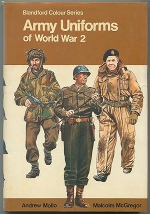 Seller image for Army Uniforms of World War 2 for sale by Between the Covers-Rare Books, Inc. ABAA