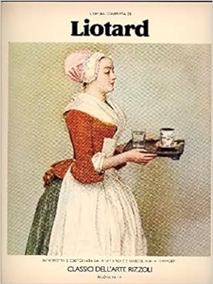 Seller image for L'opera completa di Jean-Etienne Liotard. for sale by FIRENZELIBRI SRL