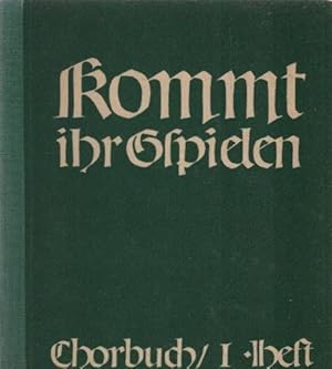 Bild des Verkufers fr Kommt, ihr Gspielen: Chorbuch zu deutschen Volksliedern. Heft 1 : Fr drei gleiche Stimmen / Edition Merseburger; 1621 zum Verkauf von Schrmann und Kiewning GbR