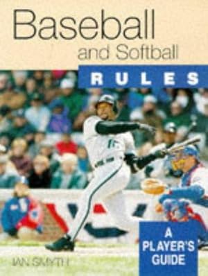 Bild des Verkufers fr Baseball and Softball Rules: A Players Guide zum Verkauf von WeBuyBooks