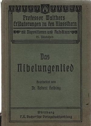 Bild des Verkufers fr Das Nibelungenlied/ Walthers Erluterungen zu den Klassiker, Bd. 15 zum Verkauf von Schrmann und Kiewning GbR