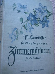 Image du vendeur pour Handbuch der praktischen Zimmergrtnerei Mit 300 Originalabbildungen im Text mis en vente par Alte Bcherwelt