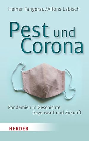 Bild des Verkufers fr Pest und Corona: Pandemien in Geschichte, Gegenwart und Zukunft zum Verkauf von Gerald Wollermann