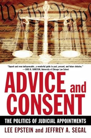 Seller image for Advice and Consent : The Politics of Judicial Appointments for sale by GreatBookPrices