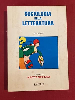 Bild des Verkufers fr Sociologia della Letteratura. Antologia. zum Verkauf von Plurabelle Books Ltd