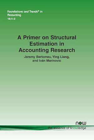 Seller image for A Primer on Structural Estimation in Accounting Research for sale by AHA-BUCH GmbH