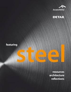 Seller image for Featuring Steel : Resources, Architecture, Reflections for sale by GreatBookPrices