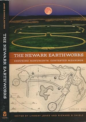 Seller image for The Newark Earthworks. Enduring Monuments, Contested Meanings for sale by Barter Books Ltd