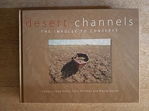 Image du vendeur pour Desert Channels : The Impulse to Conserve mis en vente par masted books