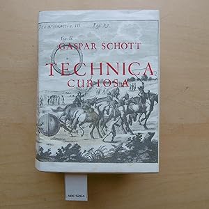 Technica curiosa. (Reprint der Ausgabe Nürnberg 1664)