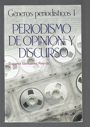 Imagen del vendedor de PERIODISMO DE OPINION Y DISCURSO a la venta por Desvn del Libro / Desvan del Libro, SL