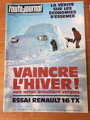 Seller image for L'AUTO-JOURNAL n 20 : vaincre l'hiver nuit/neige/brouillard/verglas essai Renault 16 TX, la vrit sur les conomies d'essence for sale by KEMOLA