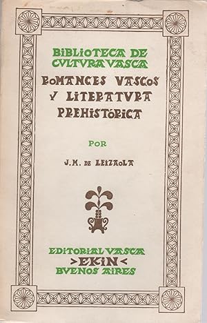 Imagen del vendedor de Los romances Vascos (skal - khantoriak) y sus relaciones con reliquias literarias de la prehistoria . a la venta por Librera Astarloa