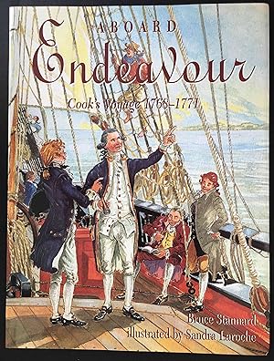 Seller image for Aboard Endeavour: Cook's Voyage 1768-1771 by Bruce Stannard and Sandra Laroche for sale by Book Merchant Bookstore