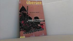 Bild des Verkufers fr Japan als Kolonie? Max von Brandts Hokkaido-Projekt 1865/67. (bersee Vol. 31). zum Verkauf von Antiquariat Uwe Berg