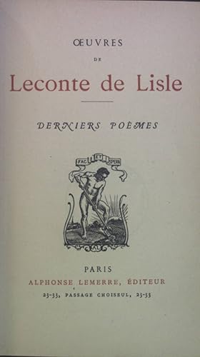 Bild des Verkufers fr Oeuvres de Leconte de Lisle: Derniers Pomes. zum Verkauf von books4less (Versandantiquariat Petra Gros GmbH & Co. KG)