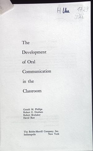 Seller image for The Development of Oral Communication in the Classroom. for sale by books4less (Versandantiquariat Petra Gros GmbH & Co. KG)