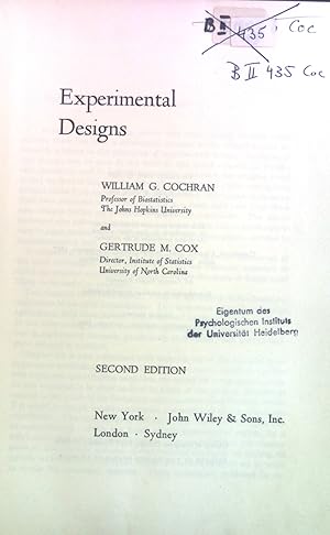 Imagen del vendedor de Experimental Designs. A Wiley Publication in Applied Statistics; Wiley Series in Probability and Mathematical Statistics. a la venta por books4less (Versandantiquariat Petra Gros GmbH & Co. KG)