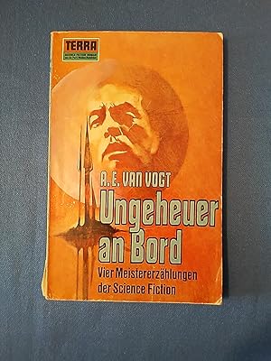 Ungeheuer an Bord - Vier Meistererzählungen der Science Fiction.