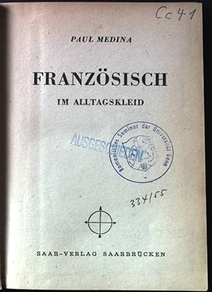 Bild des Verkufers fr Franzsisch im Alltagskleid. zum Verkauf von books4less (Versandantiquariat Petra Gros GmbH & Co. KG)