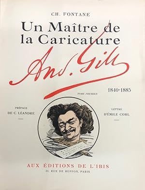 Seller image for Un Matre de la caricature. Andr Gill. for sale by Bonnefoi Livres Anciens