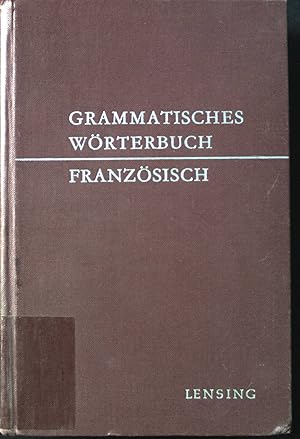 Seller image for Grammatisches Wrterbuch: Franzsisch Lensing Korrekturhandbcher; Band 3 for sale by books4less (Versandantiquariat Petra Gros GmbH & Co. KG)