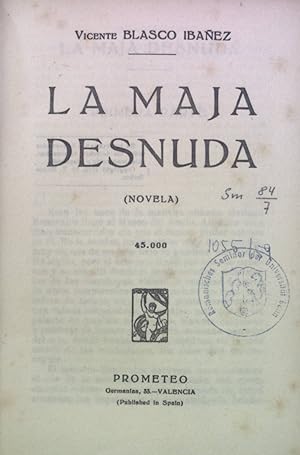 Imagen del vendedor de La Maja Desnuda: Novela. a la venta por books4less (Versandantiquariat Petra Gros GmbH & Co. KG)