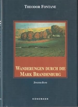 Imagen del vendedor de Wanderungen durch die Mark Brandenburg. Zweiter Band. Das Oderland. Barnim-Lebus. a la venta por Versandantiquariat Dr. Uwe Hanisch