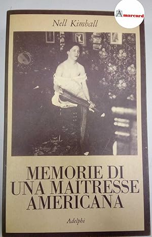 Seller image for Nell Kimball. Memorie di una maitresse americana for sale by Amarcord libri