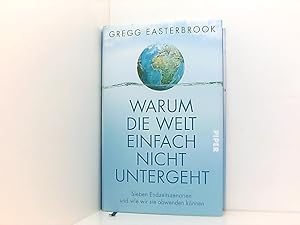 Imagen del vendedor de Warum die Welt einfach nicht untergeht: Sieben Endzeitszenarien und wie wir sie abwenden knnen sieben Endzeitszenarien und wie wir sie abwenden knnen a la venta por Book Broker