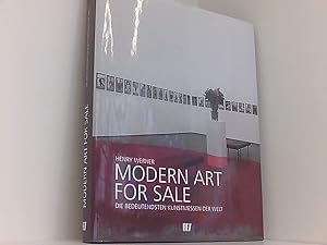 Bild des Verkufers fr Modern Art for Sale: Die bedeutendsten Kunstmessen der Welt die bedeutendsten Kunstmessen der Welt zum Verkauf von Book Broker